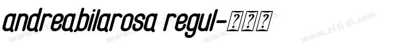 andreabilarosa regul字体转换